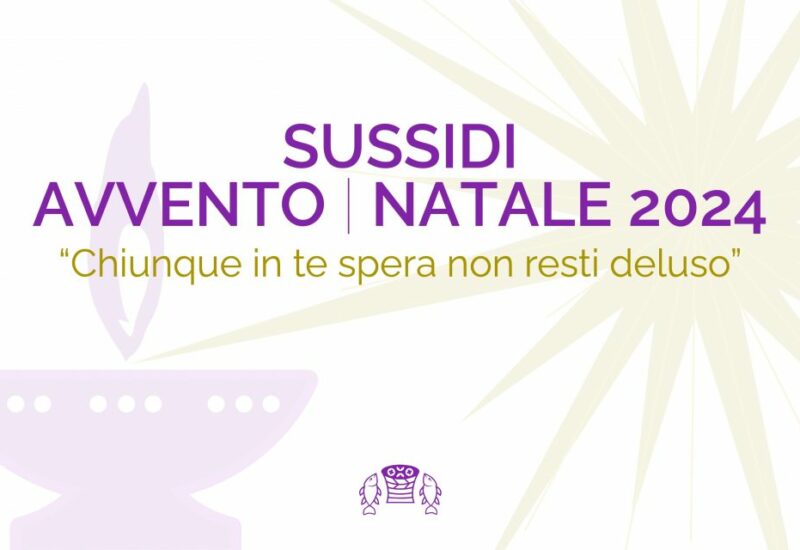 Online il Sussidio per l’Avvento e il Natale 2024